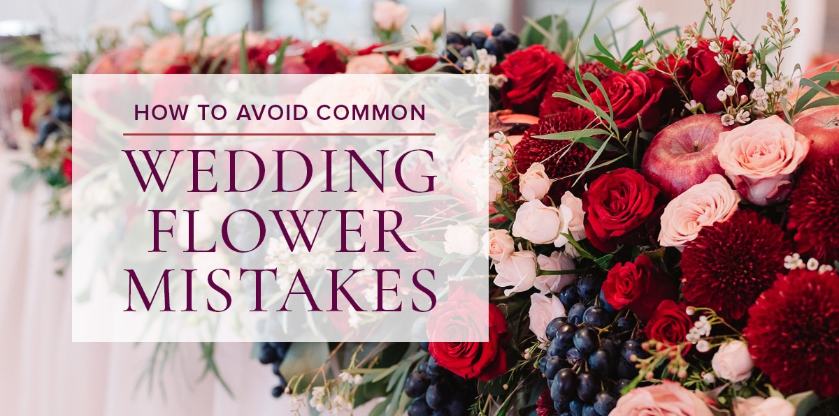 Don't Make These 9 Mistakes When Choosing Wedding Flowers Rose Hill