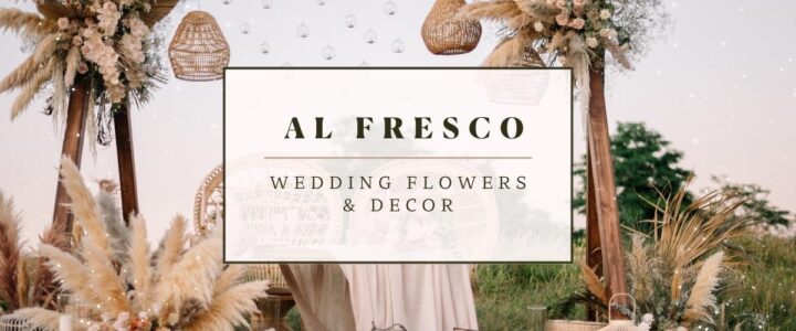 Al Fresco wedding flowers and decor